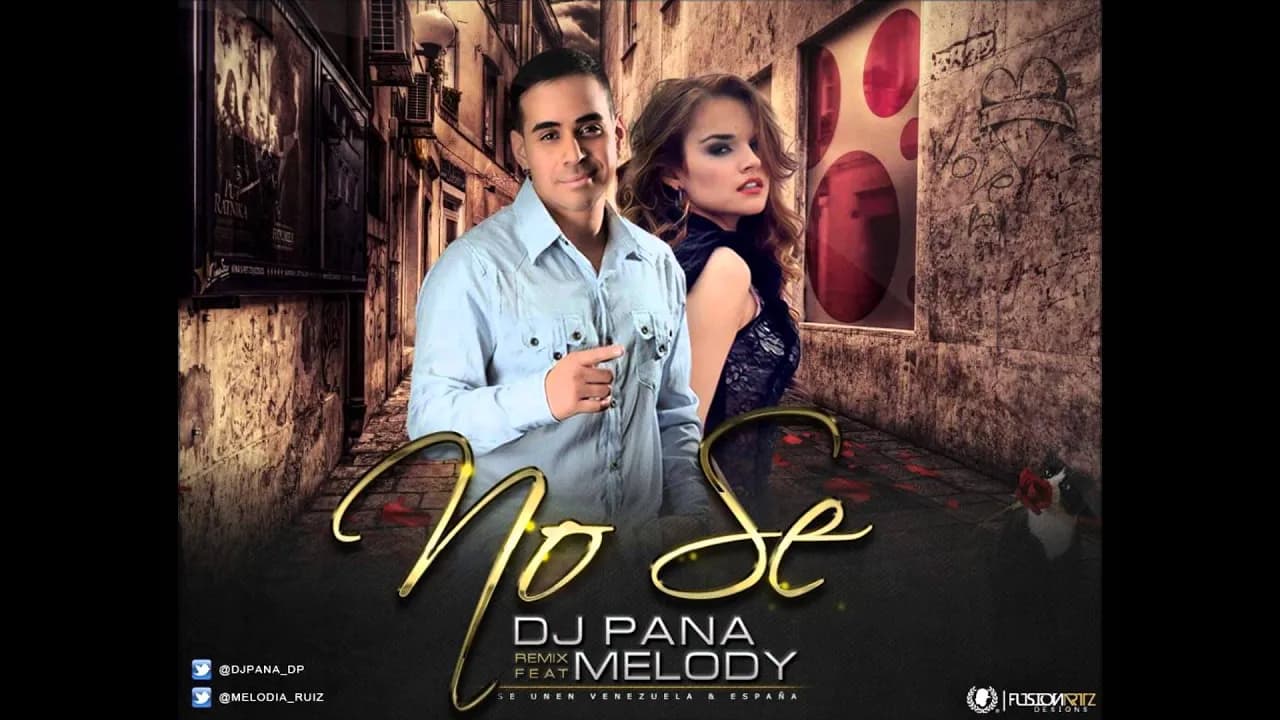 DJ Pana Ft. Melody - No Sé (Remix) (Audio)