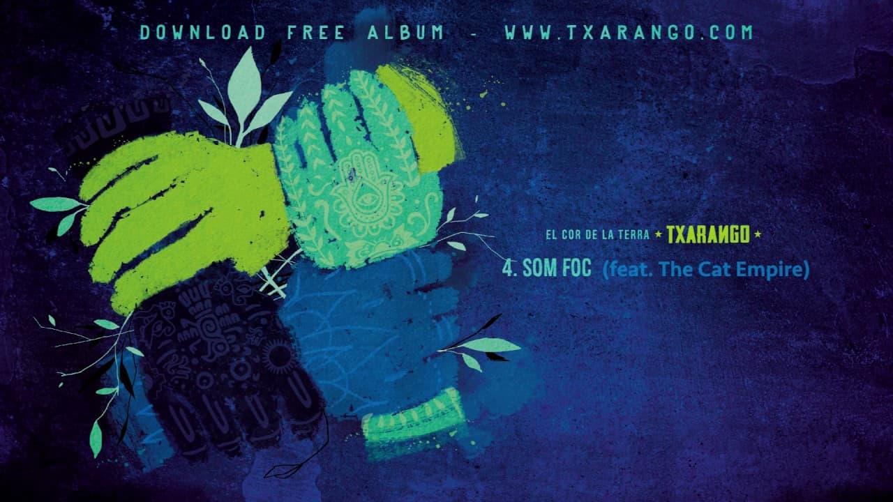 Txarango - Som foc (feat. The Cat Empire) (Audio Oficial)