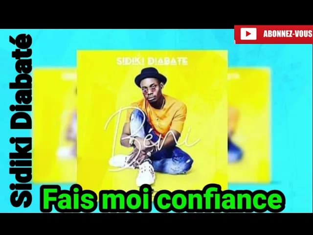 Sidiki Diabaté - Fais moi confiance REMIX(Audio Officiel)