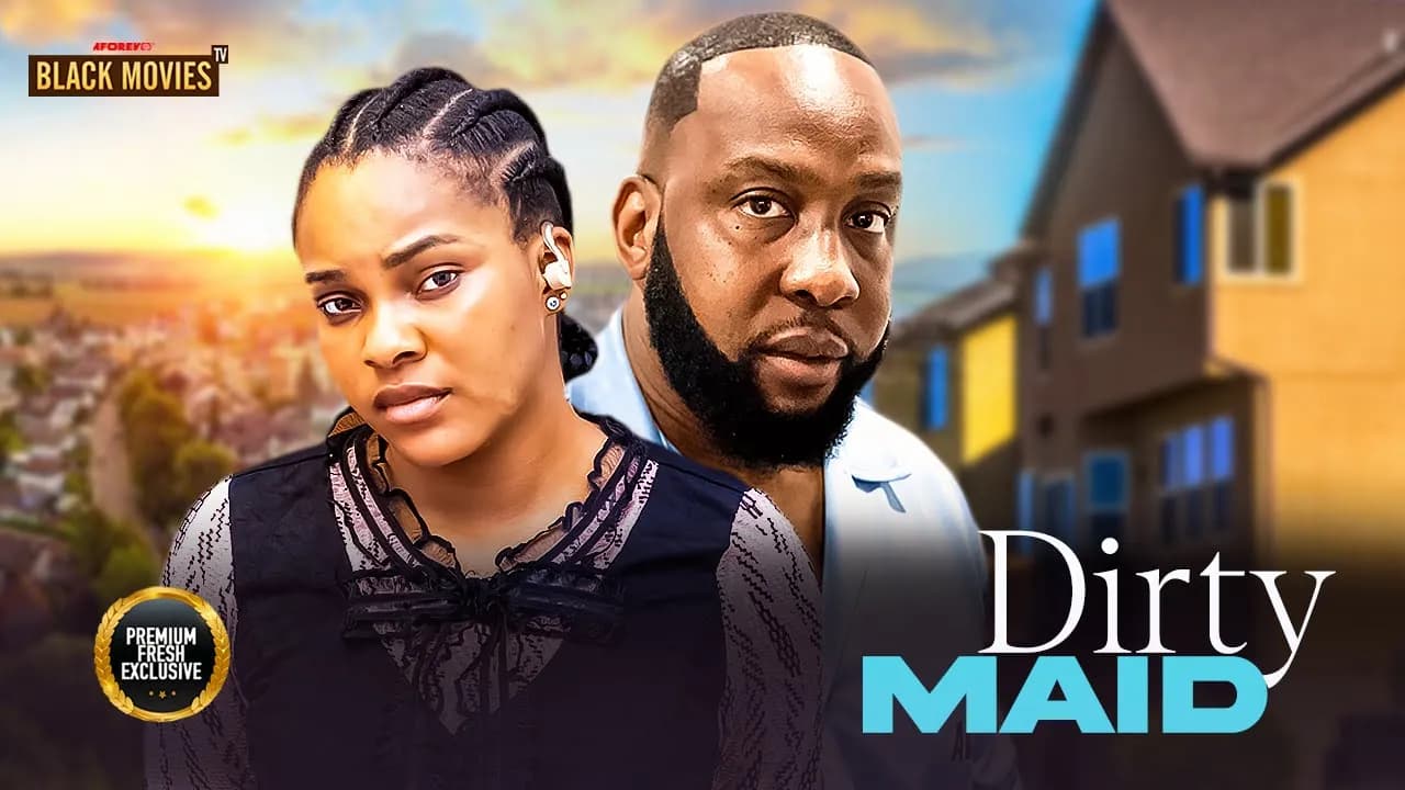 DIRTY MAID(SARIAN MARTIN, EBUBE NWAGBO, RAY EMODI)Latest Nigerian Movie 2025