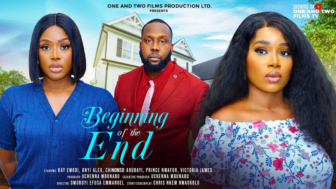 BEGINNING OF THE END - RAY EMODI, ONYI ALEX, CHINONSO ARUBAYI latest 2025 nigerian movies