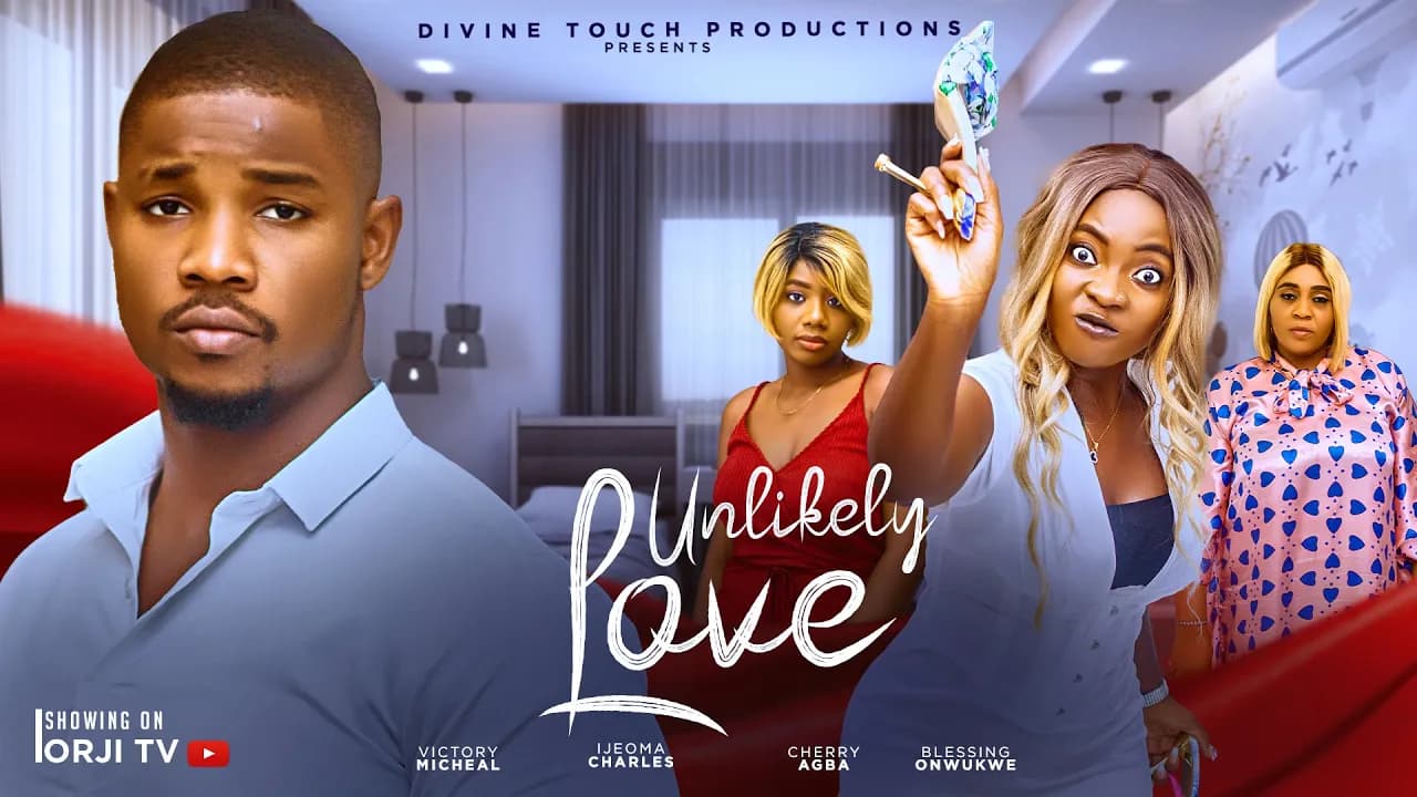 UNLIKELY LOVE - VICTORY MICHEAL/CHERRY AGBA/IJEOMA CHARLES/NIGERIAN MOVIES 2025 LATEST MOVIES