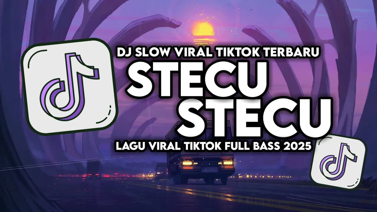 DJ STECU STECU SETELAN CUEK BARU MALU SLOW VIRAL TIKTOK FULL SONG MAMAN FVNDY 2025
