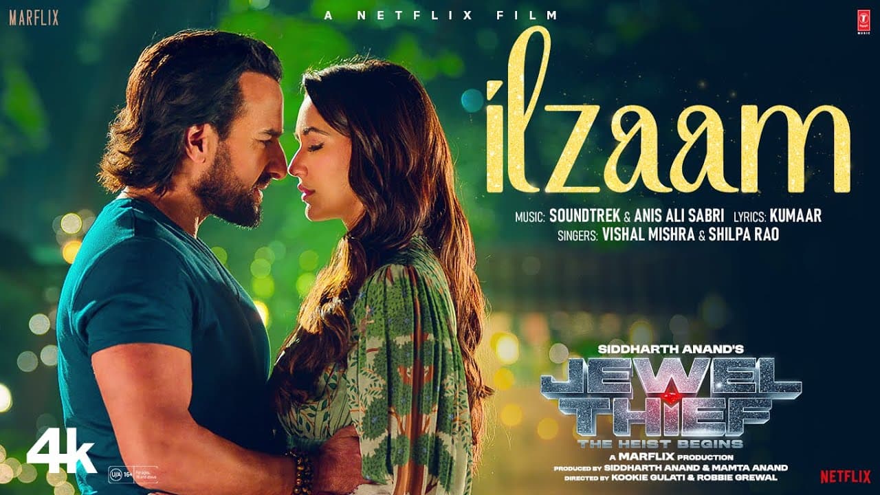 Jewel Thief: Ilzaam (Song) | Saif Ali Khan | Nikita Dutta | Vishal Mishra | Shilpa Rao