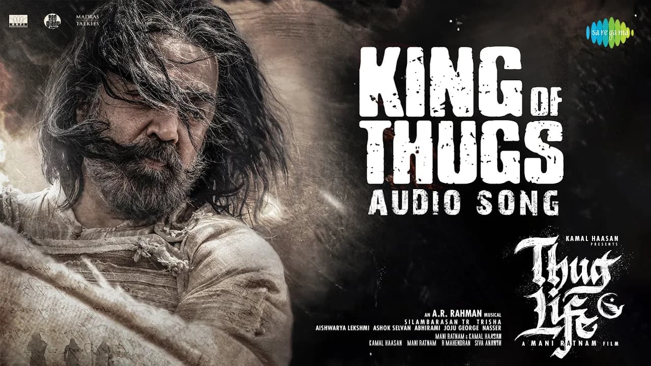 King of Thugs - Audio | Thug Life | Kamal Haasan | Mani Ratnam | STR | AR Rahman | RKFI | MT | RG