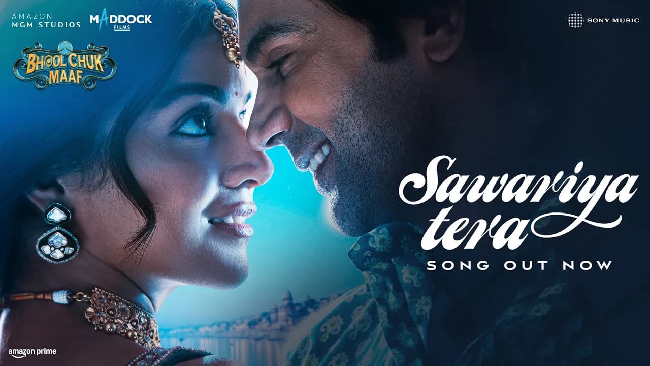 Sawariya Tera | Bhool Chuk Maaf | Rajkummar, Wamiqa | Tanishk, Irshad, Raghav, Varun, Pravesh