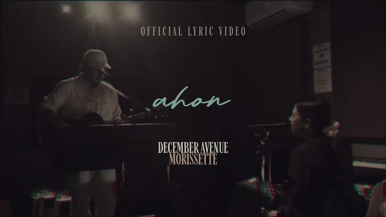 December Avenue & Morissette - AHON | Official Lyric Video