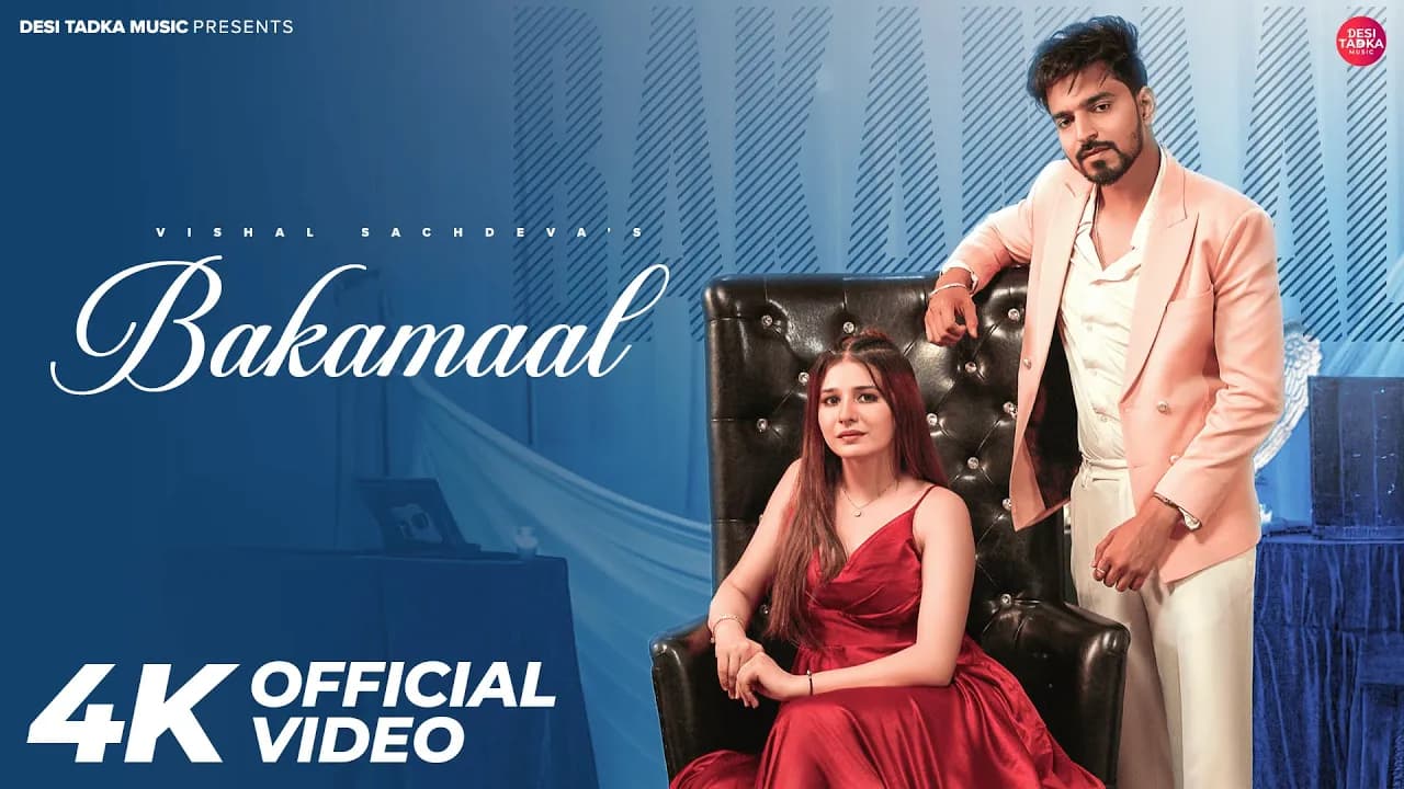 Bakamaal (Official Music Video): Khushi Baliyan | Vishal Sachdeva, SDEE | Desi Tadka Music