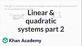 Passport to advanced mathematics | New SAT | Khan Academy
