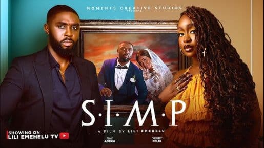 SIMP Latest Nigerian movie 2025 - DEBBY FELIX, RAY ADEKA