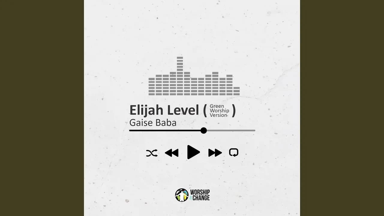 Elijah Level (Green Worship Version)