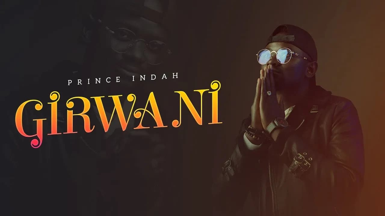 Prince Indah - Girwa Ni (Sms 'SKIZA 5437479' to 811)