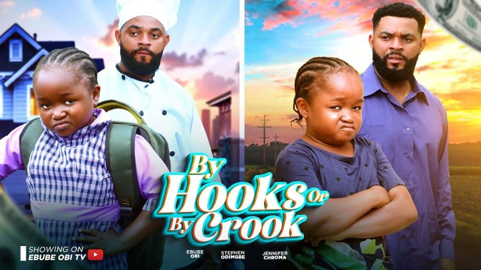 BY HOOKS OR BY CROOK - 2025 LATEST NIGERIAN NOLLYWOOD FULL MOVIE #movie #ebubeobi #nollywood