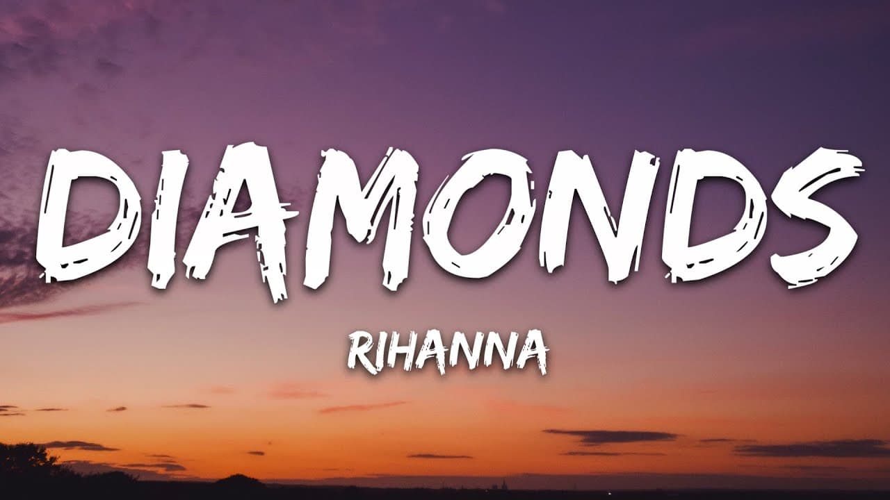 Shine Bright Like a Diamond