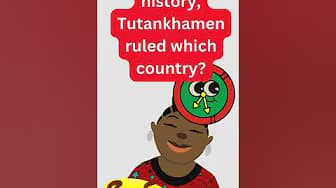 In ancient history, Tutankhamen ruled which country?