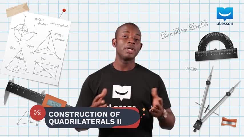 Construction - Construction of Plane Shapes - 8 - Construction of Quadrilaterals 2