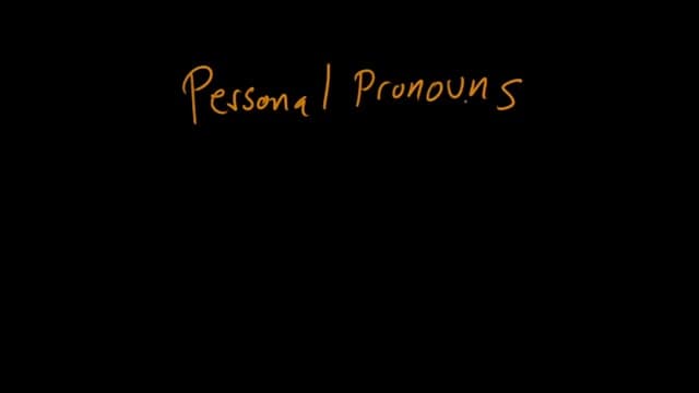 Personal Pronouns | The Parts of Speech | Grammar | Khan Academy