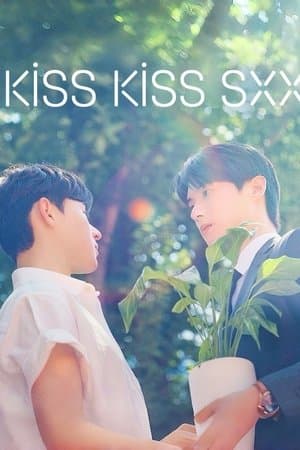 Kiss Kiss Sxx