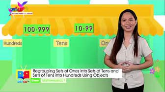 Grade 1 Math Q1 Ep6: Regrouping Sets of Ones to Sets of Tens and Sets of Tens into Hundreds