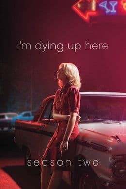 I'm Dying Up Here S2
