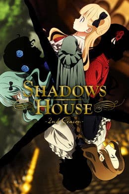Shadows House S2