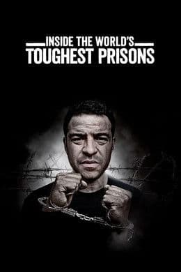 Inside the World's Toughest Prisons S7