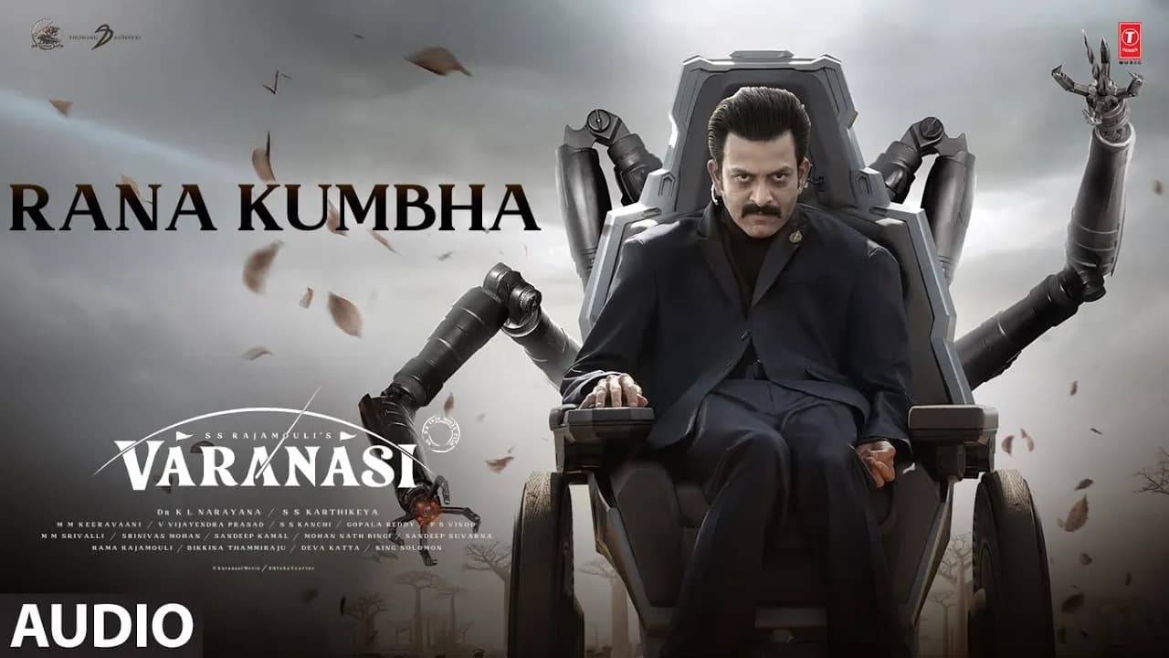 Varanasi: Rana Kumbha (Audio) |Mahesh Babu |Priyanka Chopra |Prithviraj |SS Rajamouli |MM Keeravaani