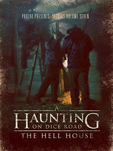 A Haunting on Dice Road: The Hell House