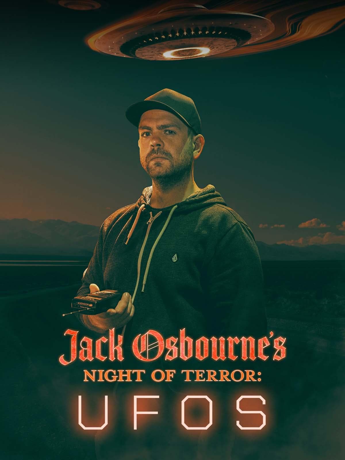 Jack Osbourne's Night of Terror: UFOs