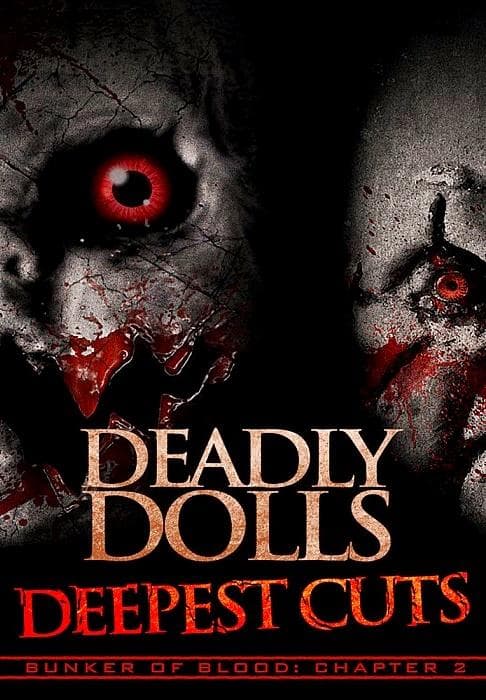 Bunker of Blood: Chapter 2 - Deadly Dolls: Deepest Cuts