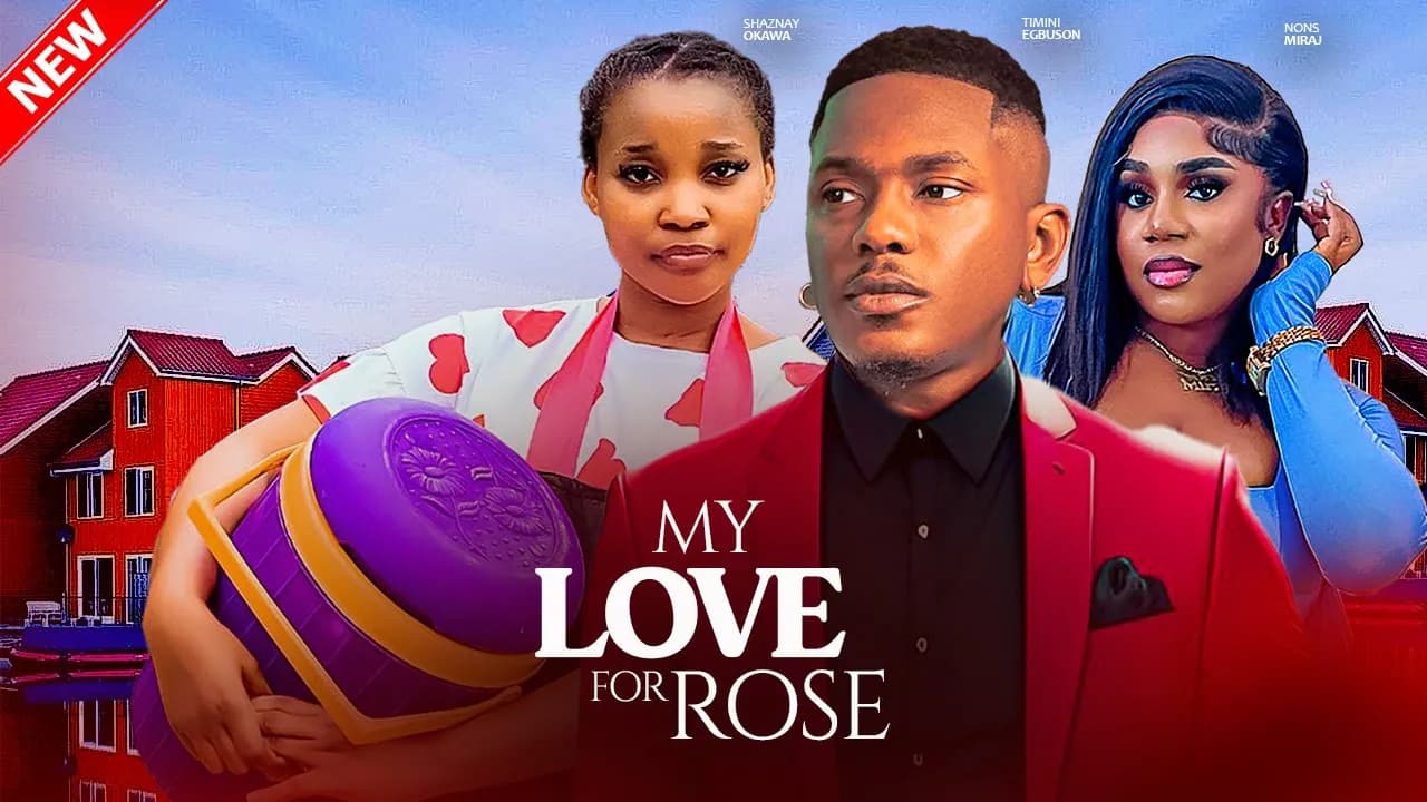 MY LOVE FOR ROSE