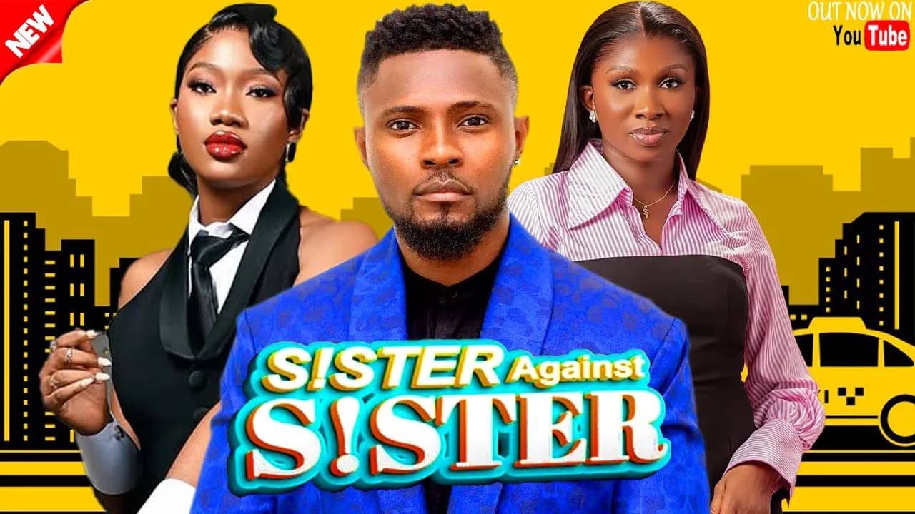 SISTER AGAINST SISTER