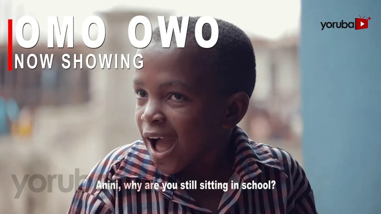 Omo Owo Latest Drama