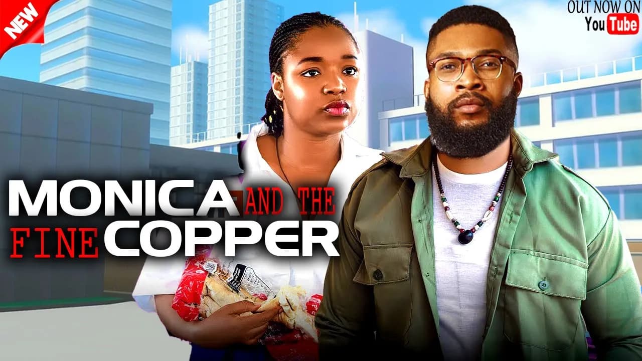MONICA AND THE FINE COPPER - ALEX CROSS / EKENE UMENWA