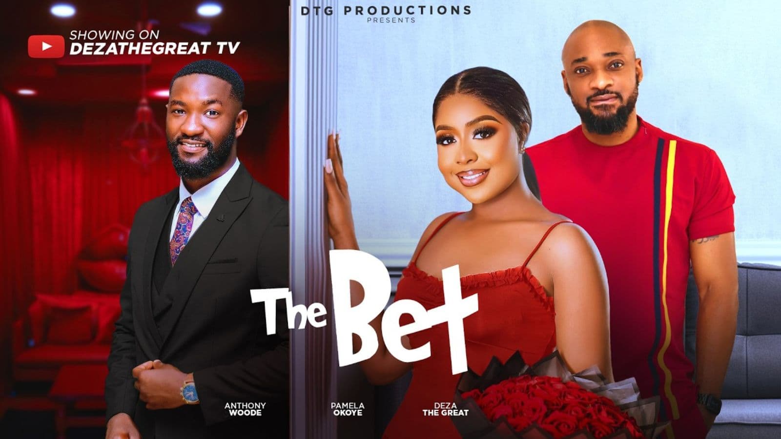 THE BET - DEZA THE GREAT, PAMELA OKOYE, ANTHONY WOODE, NIGERIAN MOVIES 2026, LATEST FULL MOVIES