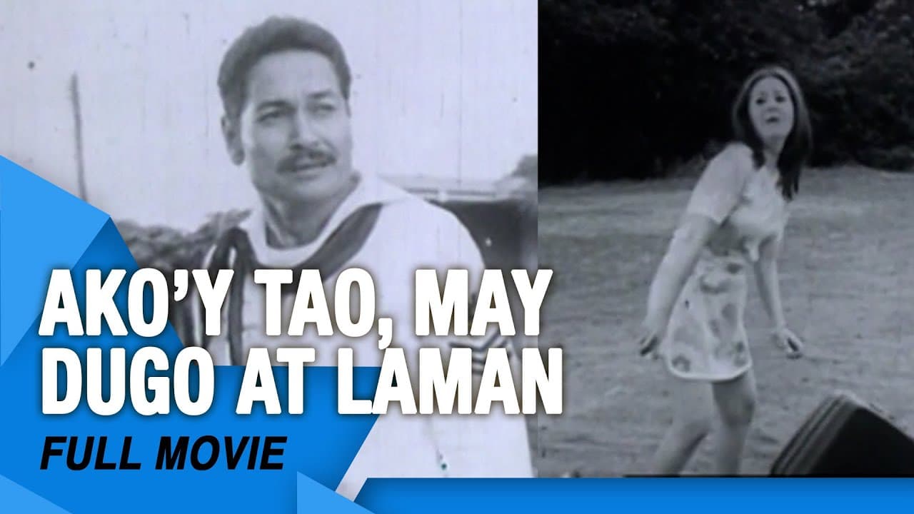 Ako'y Tao, May Dugo at Laman