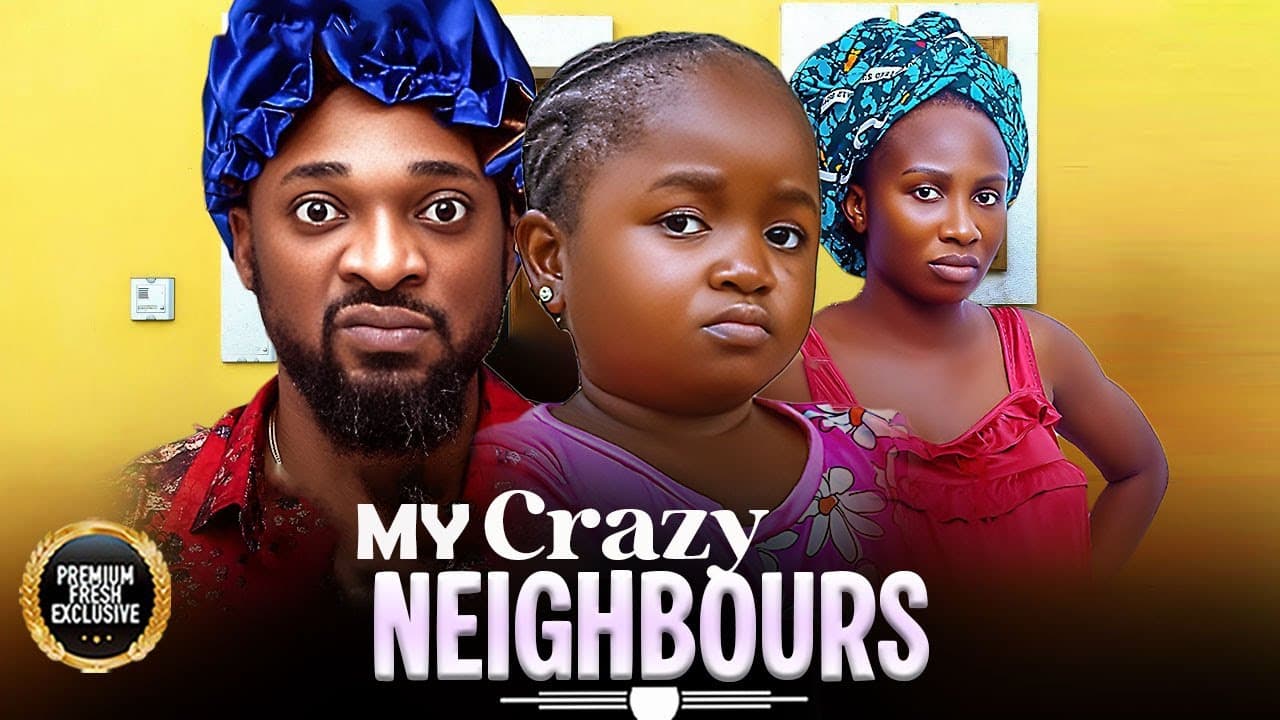 MY CRAZY NEIGHBORS