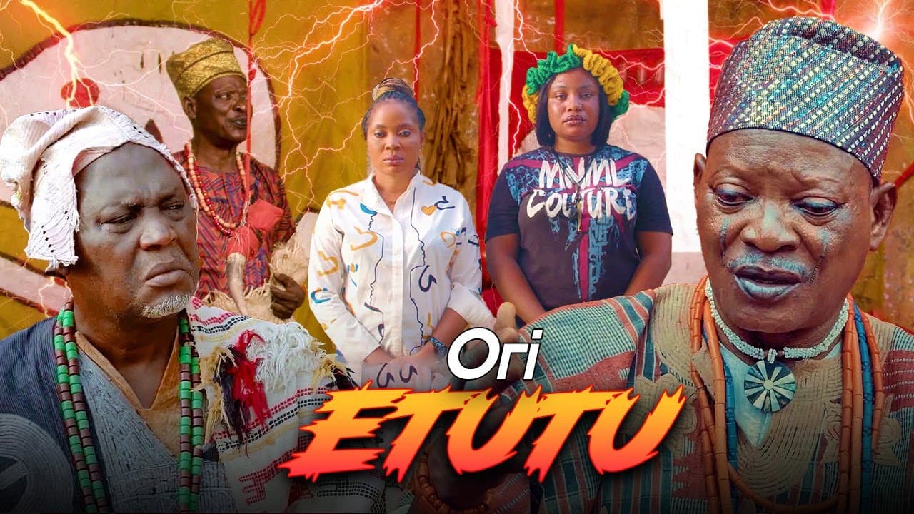 ORI ETUTU - AN AFRICAN YORUBA MOVIE