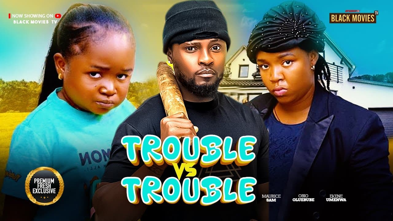 TROUBLE VS TROUBLE