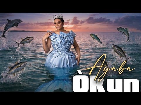 AYABA OKUN - AN AFRICAN YORUBA MOVIE