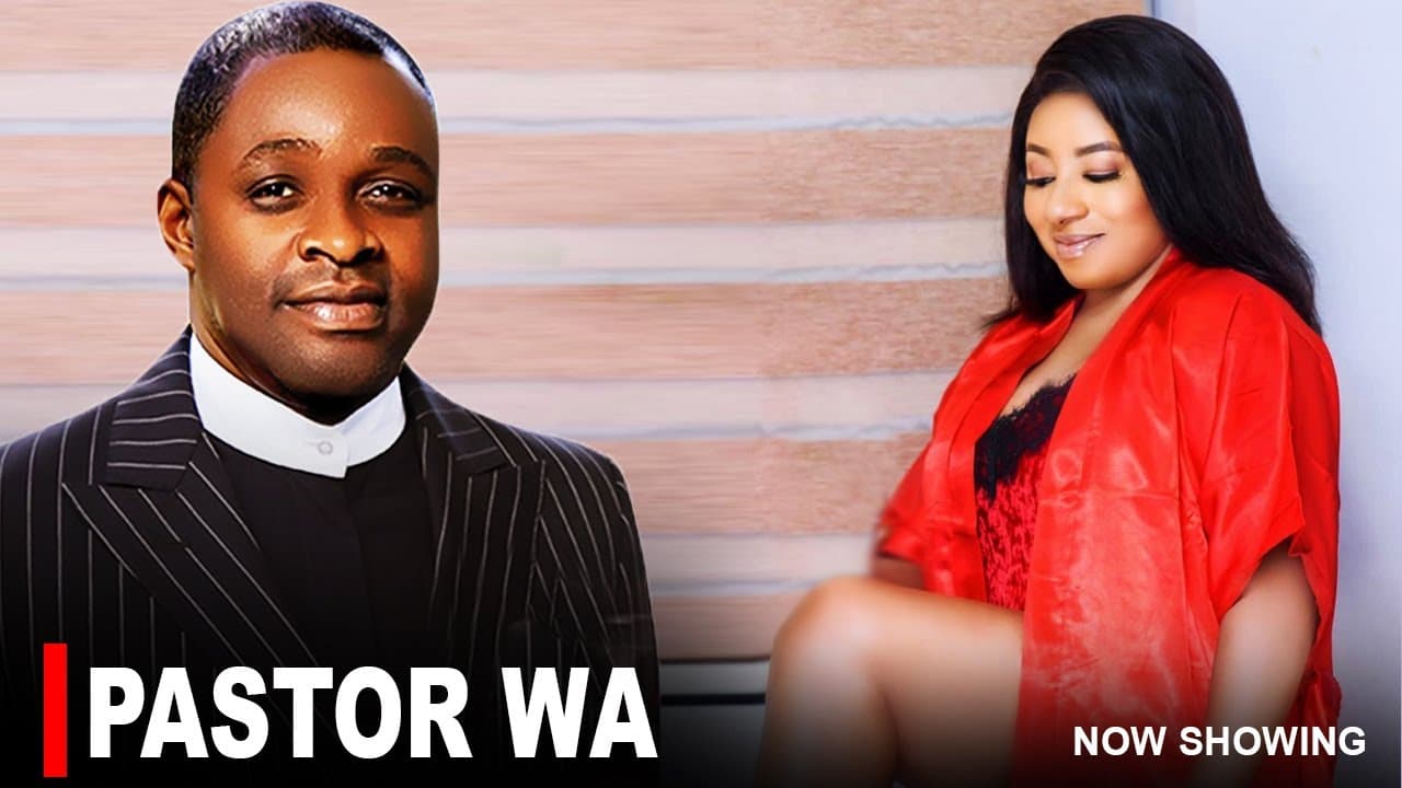 PASTOR WA - A Nigerian Yoruba Movie