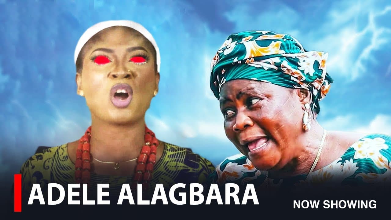 ADELE ALAGBARA - A Nigerian Yoruba Movie