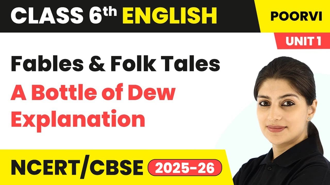 Class 6 English (Poorvi) - (By Anisha Mam) | Complete CBSE Course | All Chapters Available | New Session 2025-26