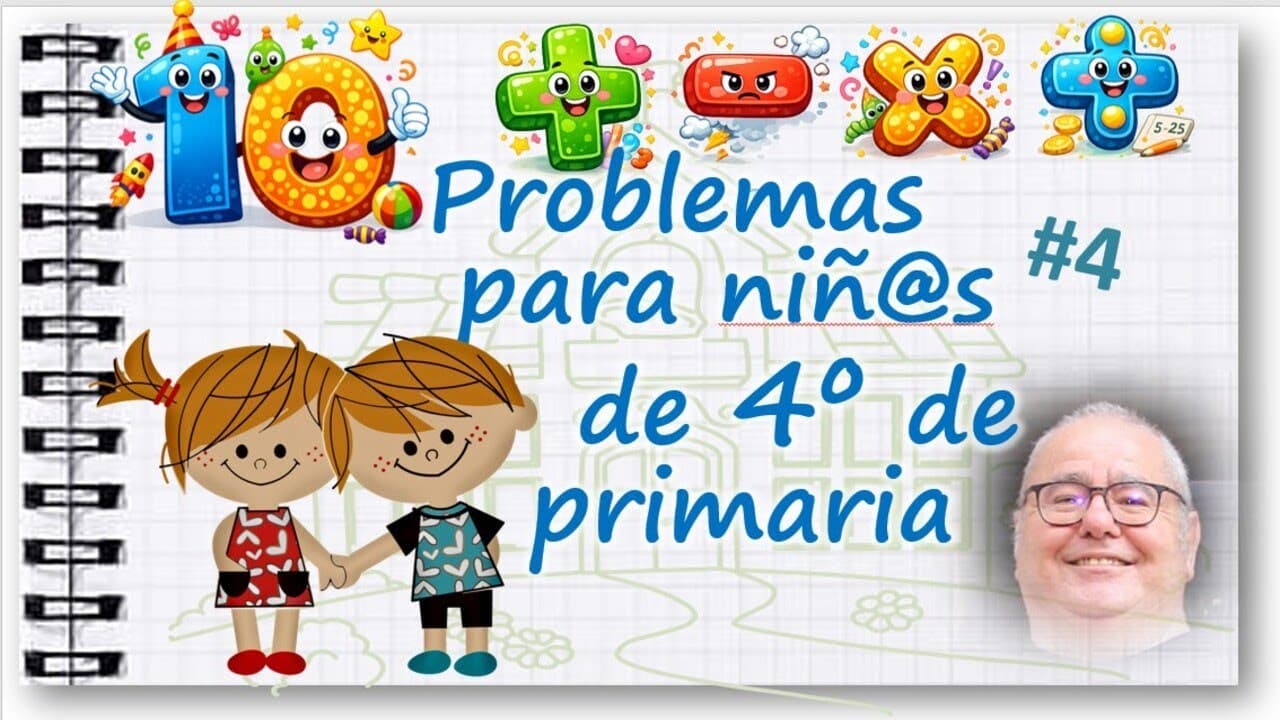 PROBLEMAS de CUARTO de PRIMARIA. CUARTO GRADO.