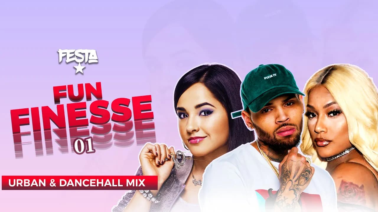 DJ FESTA - FUN FINESSE 01|URBAN & DANCEHALL MIX ft.(STEFFLON DON,POPCAAN, BECKY G,CHRIS BROWN etc.)